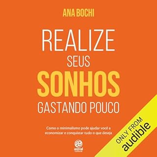 Realize seus sonhos gastando pouco Audiolivro Por Ana Bochi capa
