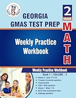 Georgia Milestones Assessment System (GMAS) Test Prep : 2nd Grade Math: Weekly Practice Workbook Volume 2 : Multiple Choice and Free Response 1400+ ... (Georgia Milestones (GMAS) by Math-Knots) B0D5YY63LW Book Cover