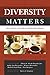 Diversity Matters: Race, Ethnicity, and the Future of Christian Higher Education