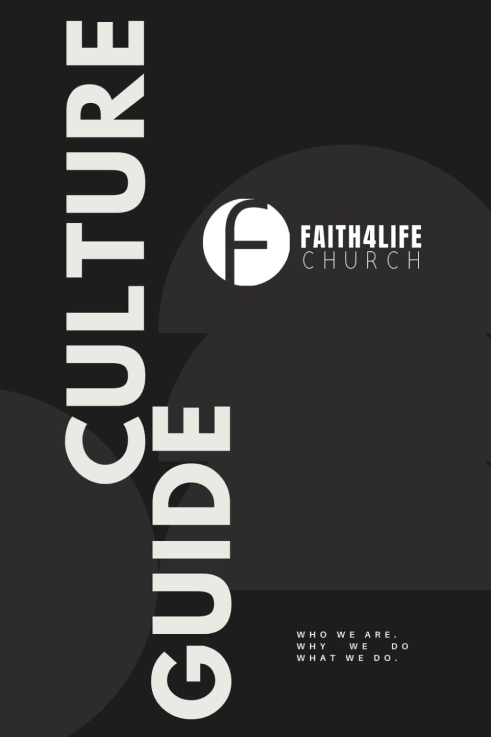 Faith4life Culture Book: Why Faith4life is Different