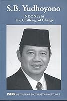 Indonesia: The Challenge of Change 9812302433 Book Cover