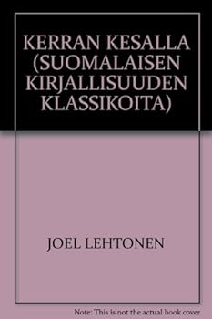 Kerran kesalla - Book #1 of the Putkinotko