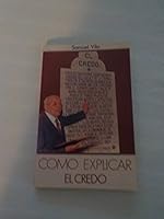 Como Explicar El Credo 8472287890 Book Cover