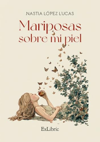 Mariposas sobre mi piel