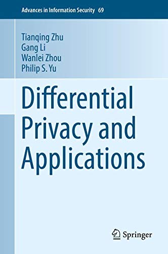 Buy Differential Privacy and Applications โ BookShops.in