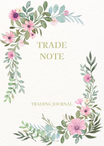 TRADE NOTE　トレード記録ノート　B5サイズ　選べる10表紙　50ページ トレードノート: 負けトレードこそ記録する、自己分析ノート (TRADE NOTEシリーズ)のサムネイル