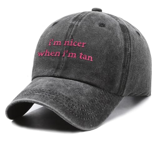 TQLIUOL Im Nicer When Im Tan Adjustable Embroidery Vintage Washed Cotton Dad Hat Baseball Cap Vacation Fashion Trucker Hat for Tanning Days Funny Summer Beach Cap Gifts for Women Sun Lover