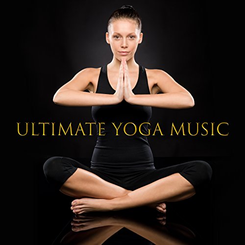 Ultimate Yoga Music Background for All Asanas Practise