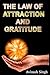 THE LAW OF ATTRACTION AND GRATITUDE