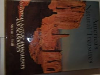 America's Natural Treasures: National Nature Monuments and Seashores