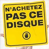 N'achetez Pas Ce Disque
