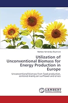 Paperback Utilization of Unconventional Biomass for Energy Production in Europe Book