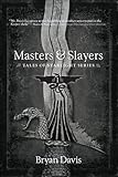 Masters & Slayers (Tales of Starlight, Book 1)