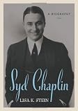 Syd Chaplin: A Biography