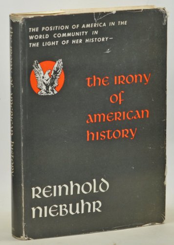 The Irony of American History B00FNXJ6G8 Book Cover
