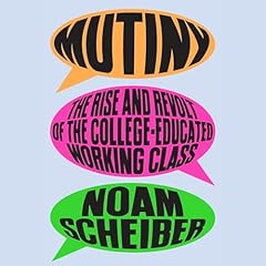 Mutiny Audiobook By Noam Scheiber cover art