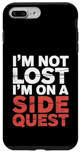I'm Not Lost I'm On A Side Quest �Q�[�}�[�I�^�N�̃W���[�N |- �X�}�z�P�[�X iPhone 7 Plus/8 Plus �p