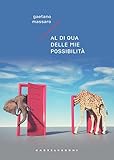 Al Di Qua Delle Mie Possibilità - 2
