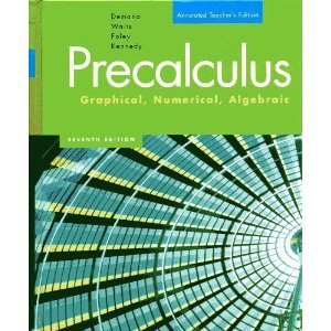 Pre-Calculus Graphical, Numeric, Algebraic (Annotated instructor's edition)