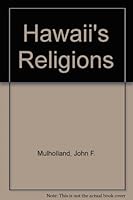 Hawaii's religions, 0804807108 Book Cover