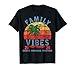 Family 2026 Vibes Family Reunion Vacation Making Memories T-Shirt