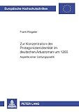 Zur Konzeption der Protagonistenidentität im deutschen Artusroman um 1200: Aspekte einer Gattungspoetik (Europäische Hochschulschriften / European ... Langue et littérature allemandes, Band 1752)