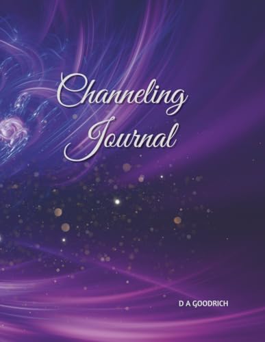 Channeling Journal: The Magical Life Series