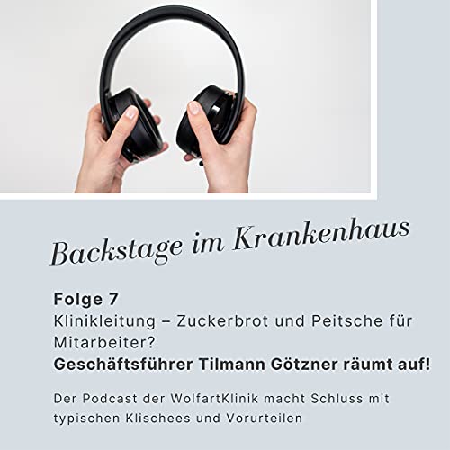Klinikleitung: Zuckerbrot und Peitsche f&uuml;r Mitarbeiter? Gesch&auml;ftsf&uuml;hrer Tilmann G&ouml;tzner r&auml;umt auf!