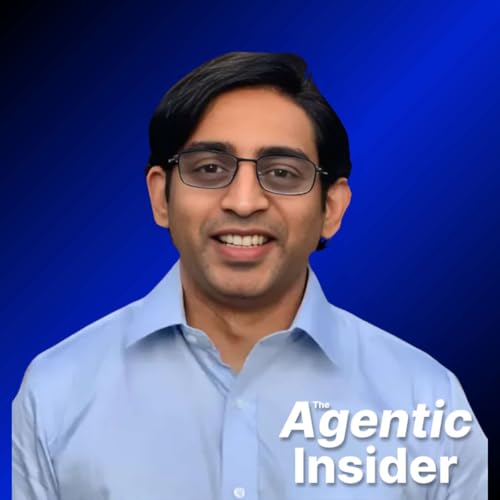 AI's Role in Tomorrow's Technology - Vinesh Sukumar - The Agentic Insider - Episode #11 cover art