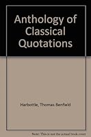 Anthology of Classical Quotations 091086571X Book Cover