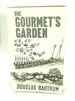 The Gourmet"s Garden B00280HYE0 Book Cover