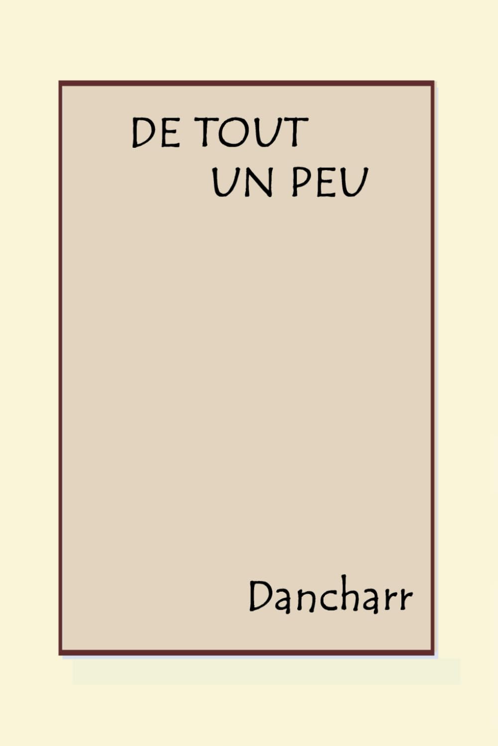 DE TOUT UN PEU