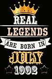 real legends are born in july 1992: notebook journal | birthday gift for who born in 1992 | birthday gift for men turning 29th | birthday gift for ... 1992 | birthday gift for girls turning 29th