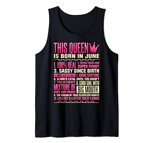 This Queen Is Born In June Funny June Birthday Tank Top