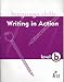 Language Skills - Writing in Action Level b -K12
