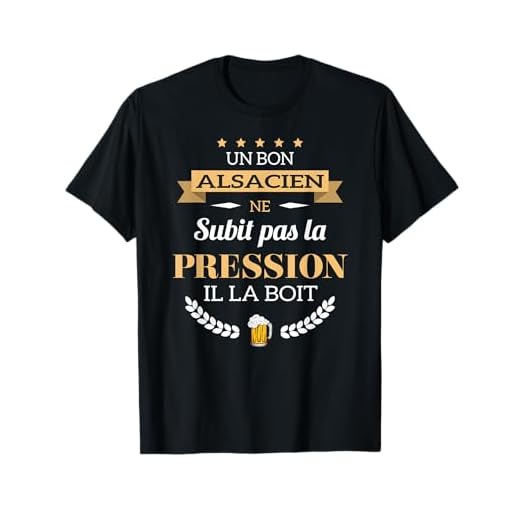 Alsacien boit la pression bière humour fête Alsacien T-Shirt