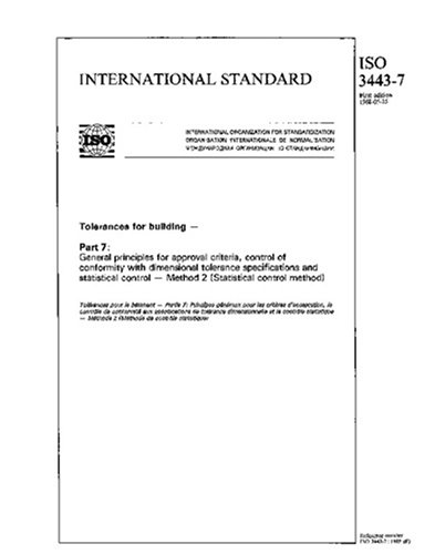 ISO 3443-7:1988, Tolerances for building - Part 7 : General principles ...