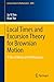 Local Times and Excursion Theory for Brownian Motion: A Tale of Wiener and ItÃ´ Measures (Lecture Notes in Mathematics, 2088)