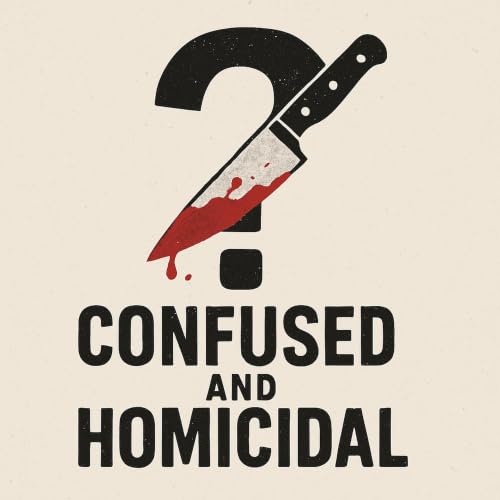 『Confused and Homicidal』のカバーアート