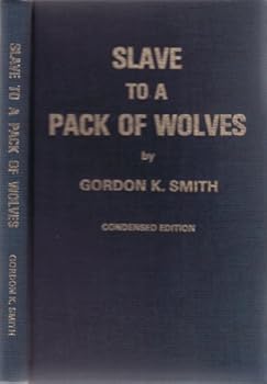 Hardcover Slave to a Pack of Wolves, Condensed Edition Book