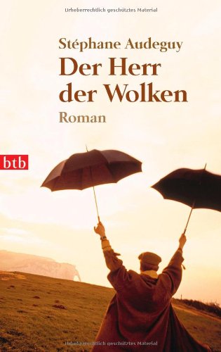 Der Herr der Wolken: Roman [German] 3442735254 Book Cover