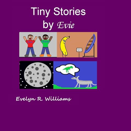 Tiny Stories by Evie by Evelyn Williams episode artwork