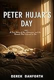 Peter Hujar’s Day: A True Story of Art, Obsession, and the Moment That Refused to Die (Fact vs. Film Book 20)