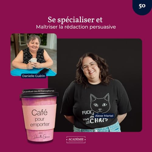 Entrevue Alexe Martel - Ma&icirc;trise la r&eacute;daction persuasive