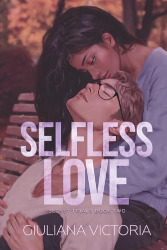 Catálogo de Sheer Love Victoria Secret los 5 mejores. 43 Selfless Love (Secret Trials, Band 2)