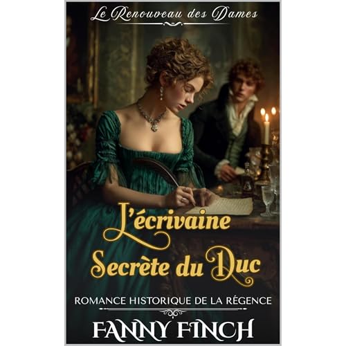 L'&Eacute;crivaine Secr&egrave;te Du Duc Audiolibro Por Fanny Finch arte de portada