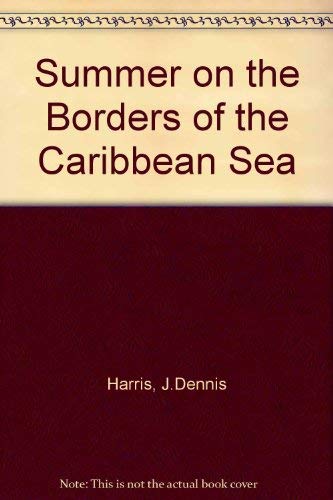 A summer on the borders of the Caribbean Sea 0837120608 Book Cover