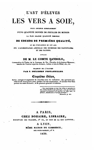 L'art d'élever les vers à soie (French Edition)