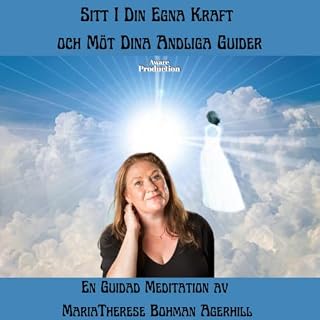 Sitt i din egna kraft och m&ouml;t dina andliga guider cover art