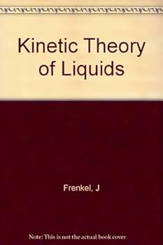 Hardcover Kinetic Theory of Liquids Book